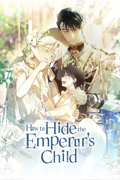 How to Hide the Emperor's Child (Official)